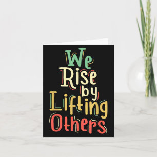 Growth Mindset Teacher We Rise By Lifting Others M Card