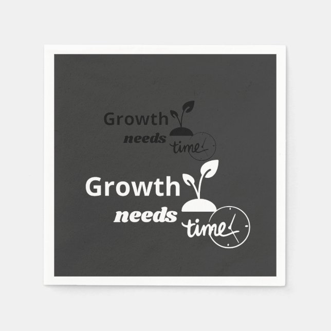Growth Needs Time – Minimal Motivational Quote Pos Napkin (Front)