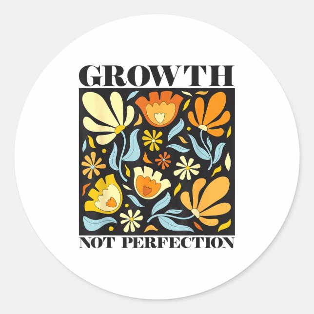 Growth Not Perfection Abstract Florals Sped Teache Classic Round Sticker (Front)