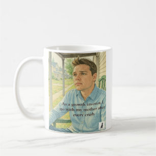 Growth Stock Crash? Welcome Back to Mum's! Coffee Mug