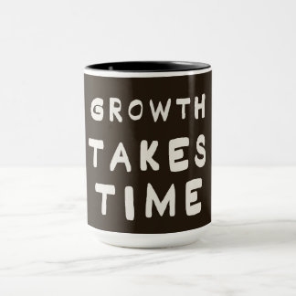Growth Takes Time Motivational Inspiring Postcard  Mug