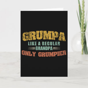 Grumpa Like A Regular Grandpa Only Grumpier Father Card