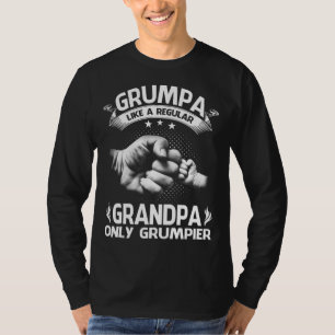 Grumpa Like A Regular Grandpa Only Grumpier T-Shirt