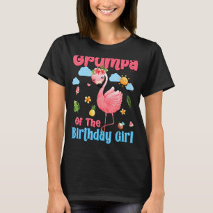 Grumpa Of The Birthday Girls Tropical Flamingo Fam T-Shirt