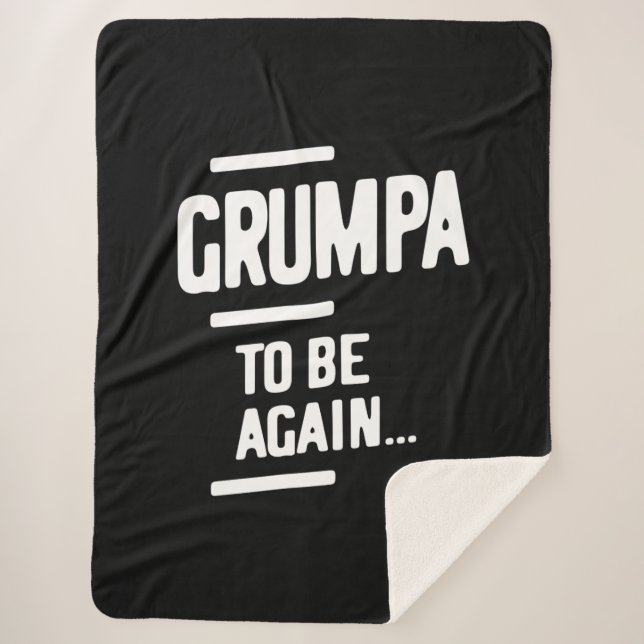 Grumpa To Be Again | Grandfather Gift Sherpa Blanket (Front)