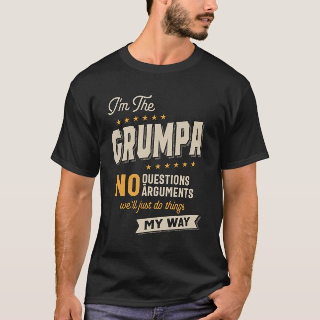Grumpa Way Funny Grandpa Father's Day T-Shirt (Front)