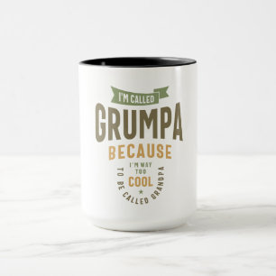 Grumpa - Way Too Cool for Grandpa Mug