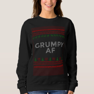 Grumpy AF Family Ugly Matching Family Christmas Sweatshirt