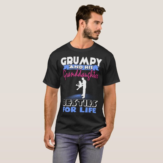 Grumpy And His Granddaughter Besties For Life T-Shirt (Front Full)