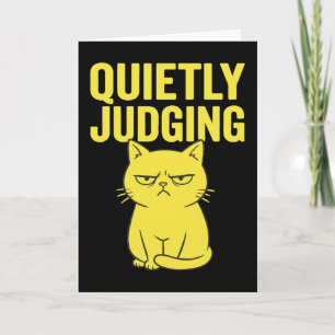 Grumpy Cat Attitude – Quietly Judging Funny Cat Card