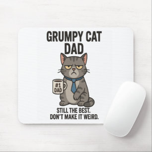 Grumpy Cat Dad – Still the Best Mouse Pad