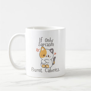 Grumpy Cat Energy – Sarcasm Doesn’t Burn Calories Coffee Mug