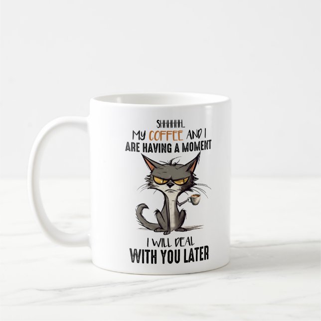 Grumpy Cat Funny Saying Coffee Mug (Left)