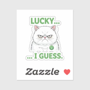 Grumpy Cat Lucky I Guess Funny Sarcastic Sticker