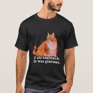 Grumpy cat meme for cat persons and kitten lovers T-Shirt