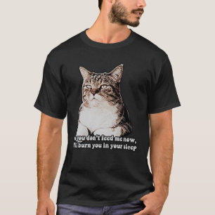 Grumpy cat meme for cat persons and kitten owners T-Shirt