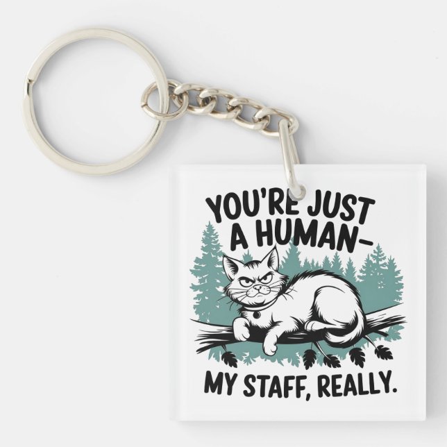 Grumpy Cat – 'You're Just a Human, My Staff Really Key Ring (Front)