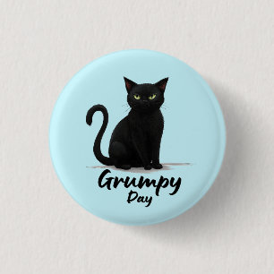 Grumpy Day with Black Cat 3 Cm Round Badge