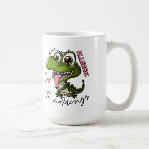 Grumpy Dino Mug – "I'm Allergic to Morning"