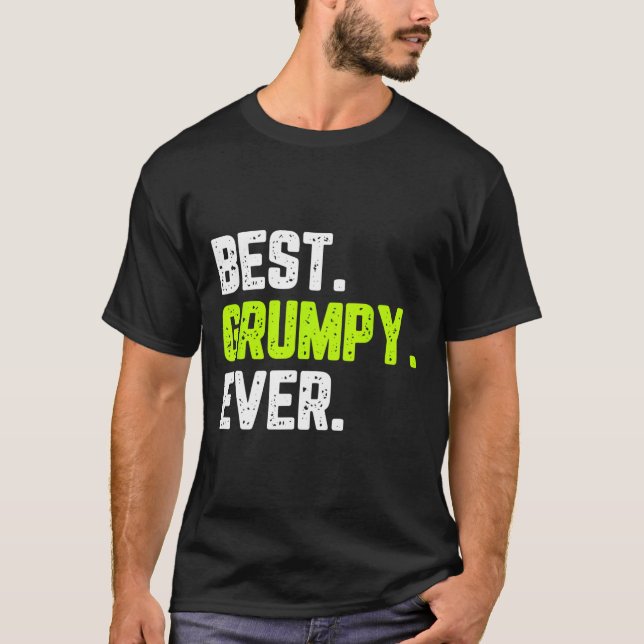 Grumpy Ever Family Funny  T-Shirt (Front)