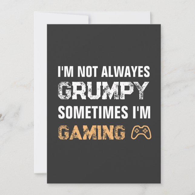 Grumpy Gamer Funny Gaming Quote Invitation (Front)