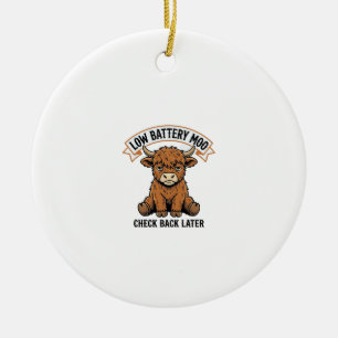 Grumpy Highland Cow Funny Offline Mood Shirt Ceramic Ornament