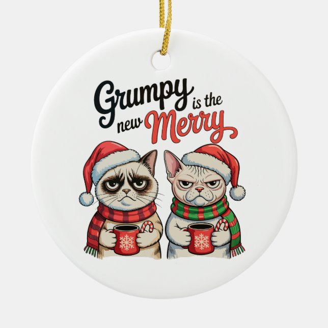 Grumpy Is The New Merry Christmas Cat Lover Ceramic Ornament (Front)