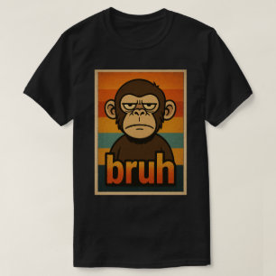 Grumpy Monkey “bruh” Meme – Funny Retro Sarcastic T-Shirt