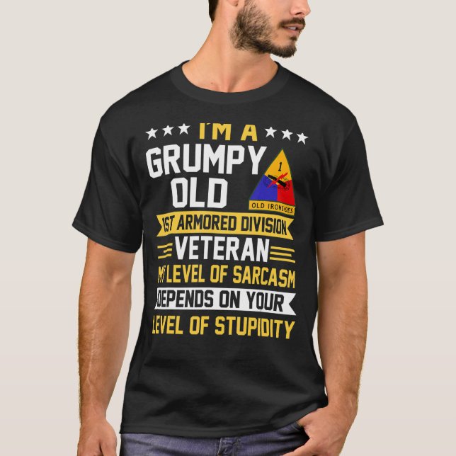 Grumpy Old 1st Armoured Division Veteran Father Da T-Shirt (Front)