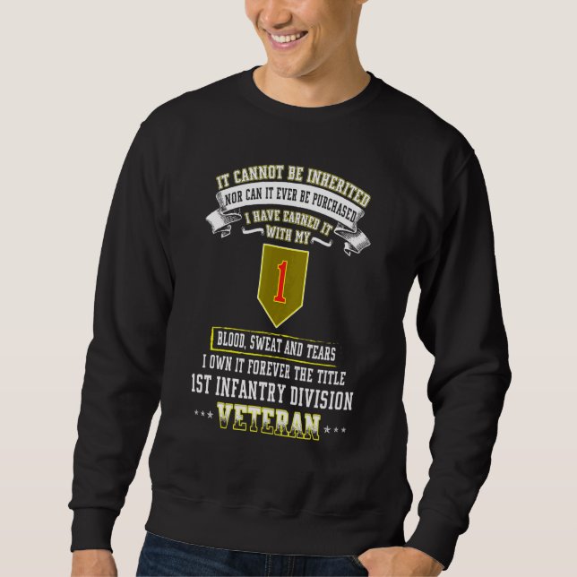 Grumpy Old 1st Infantry Division Veteran Day Milit Sweatshirt (Front)