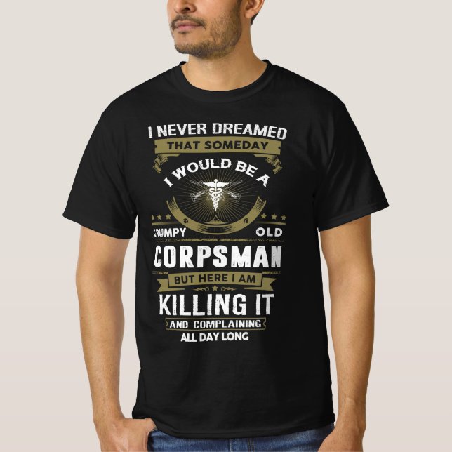 Grumpy Old Corpsman T-Shirt (Front)