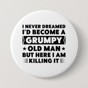 Grumpy Old Man 7.5 Cm Round Badge