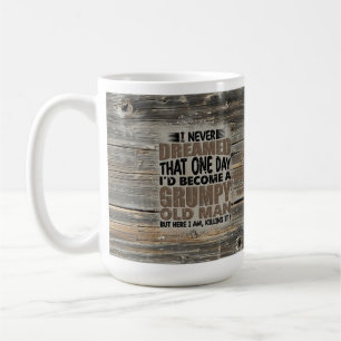 Grumpy Old Man Humour Mug, Gift for Dad Coffee Mug