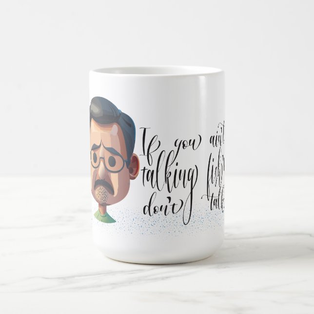 Grumpy Old Man Talking Fishing Coffee Mug (Center)