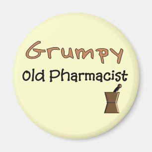 Grumpy Old Pharmacist T-Shirts and Gifts Magnet