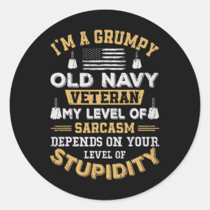 Grumpy Old Veteran Patriotic Funny Military Vetera Classic Round Sticker