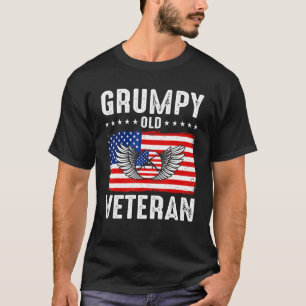 Grumpy Old Veteran Patriotic Military Veteran Gran T-Shirt