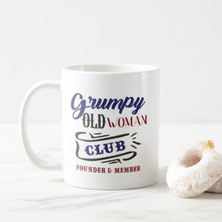 Grumpy Old Woman Club Funny Coffee Mug