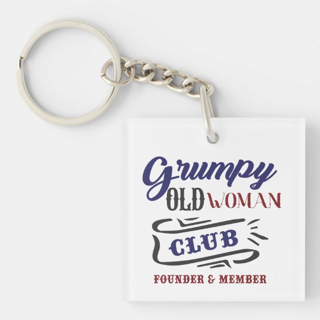 Grumpy Old Woman Club Funny Key Ring (Front)