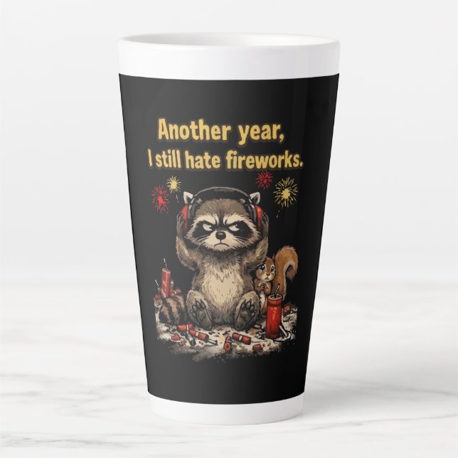  Grumpy Racoon Hate Fireworks Funny 4th of july Latte Mug (Front)