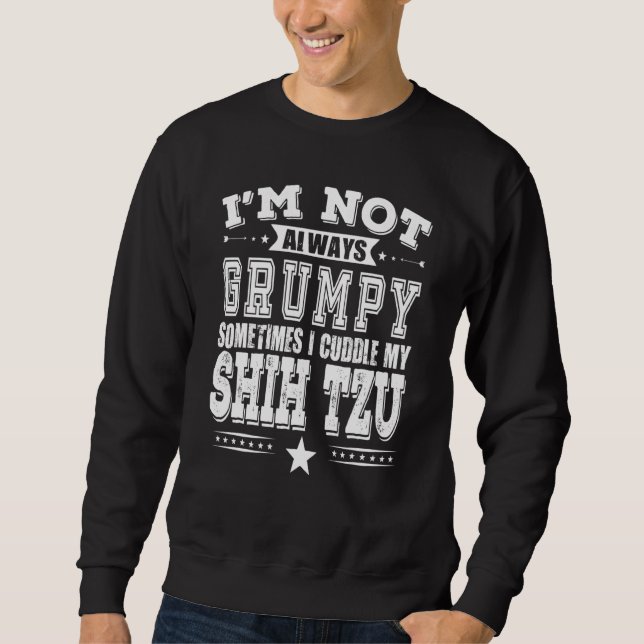 Grumpy Shih Tzu Sweatshirt (Front)
