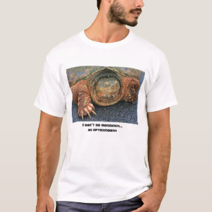 Grumpy Snapping Turtle - I don't do mornings... T-Shirt