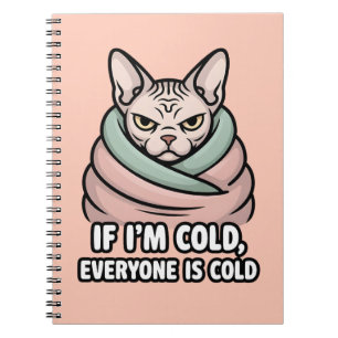 Grumpy Sphynx Cat Cold Humor Cartoon Art Notebook