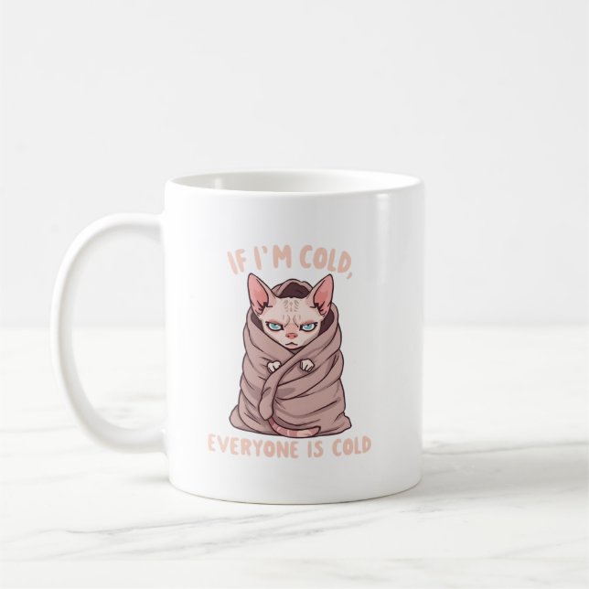 Grumpy Sphynx Cat Cold Humor Illustration Coffee Mug (Left)