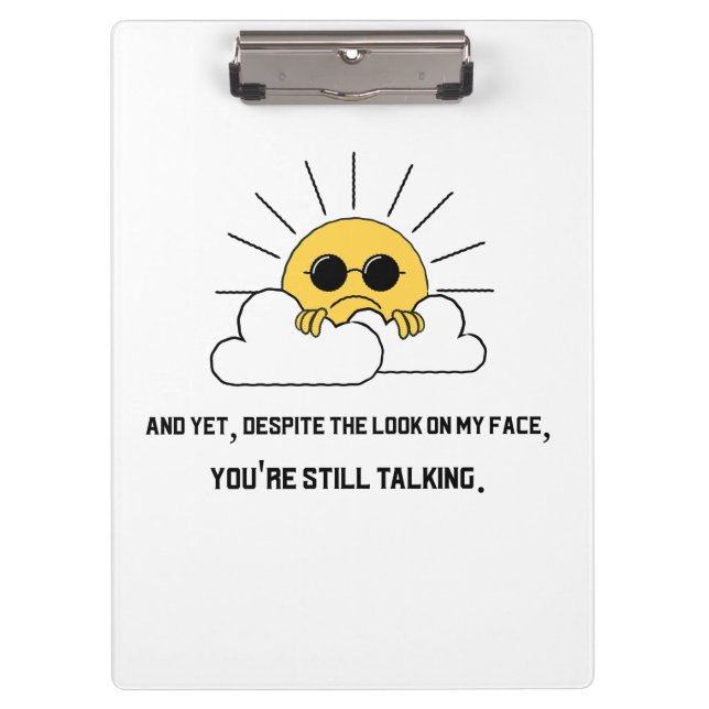Grumpy sun Clipboard (Front)