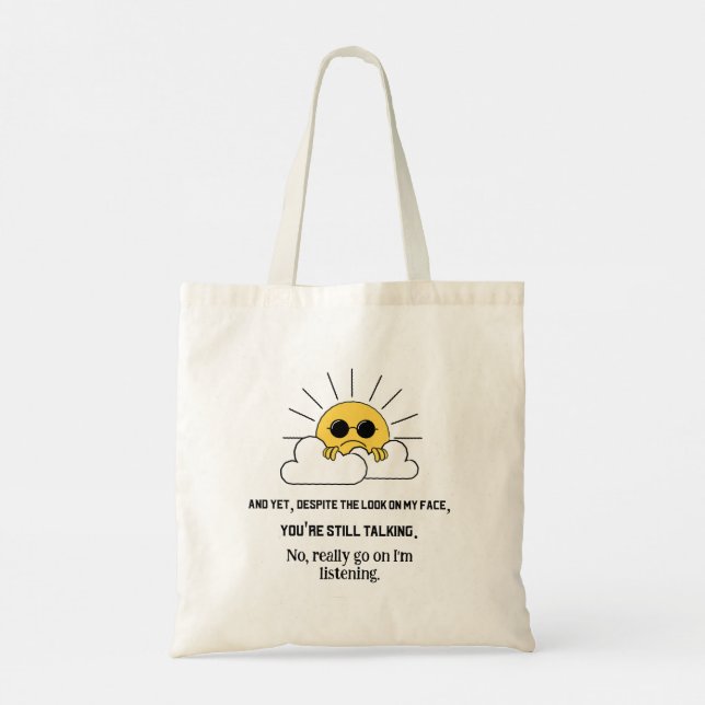 Grumpy sun Tote Bag (Back)