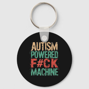 Grunge Autism Powered F#ck Machine Health Apparel Key Ring