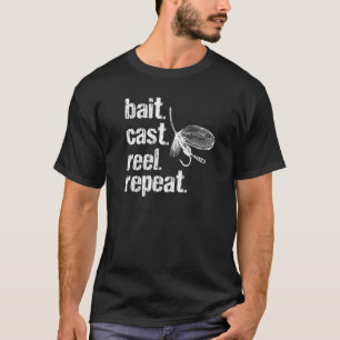 Grunge Bait Cast Reel Repeat Fishing T-Shirt