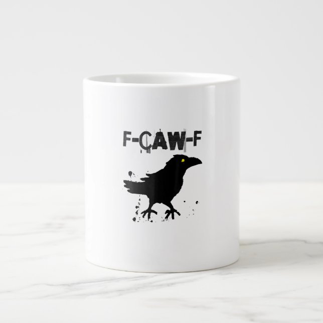 Grunge Coffee F-Caw-F Crow Adult Humor Graphic Tee Large Coffee Mug (Front)