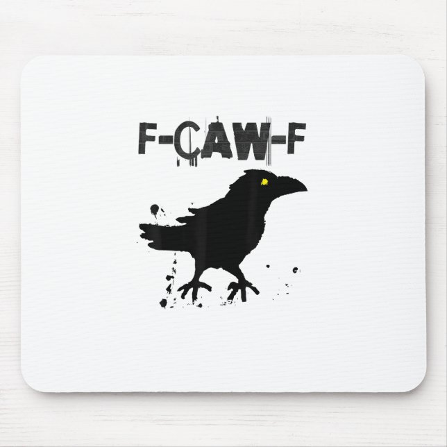 Grunge Coffee F-Caw-F Crow Adult Humour Graphic Te Mouse Pad (Front)